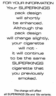Your SUPERKINGS pack design will shortly be enhanced